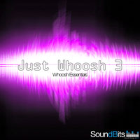 SoundBits Just Whoosh 3 - Whoosh Essentials
