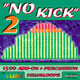XX Large No Kick 2 XX Large No Kick 2