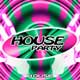 House Party House Party
